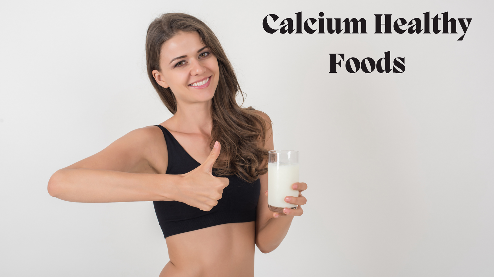 Calcium Healthy Foods